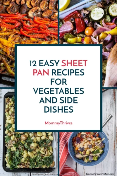 12 Perfect Vegetable Sheet Pan Recipes - MommyThrives