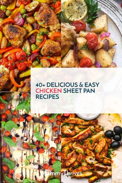 40+ Chicken Sheet Pan Recipes - MommyThrives