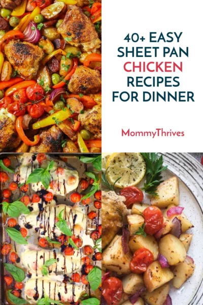 40+ Chicken Sheet Pan Recipes - MommyThrives